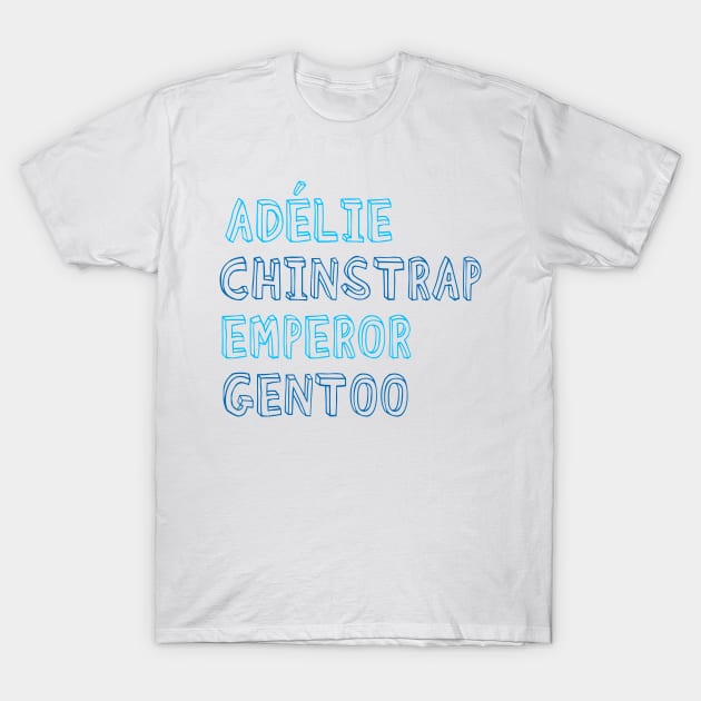 Adélie, chinstrap, emperor, gentoo T-Shirt by aytchim